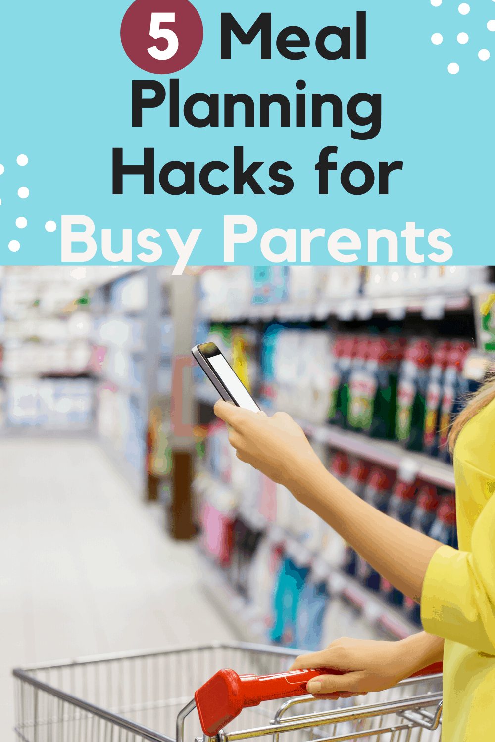 5 Easy Meal Planning Strategies for parents #moneysaving #timesaving #momhacks #dinnermenu #familydinner
