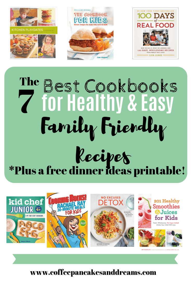 Easy and Healthy Family Dinner Ideas from the best cookbooks #kidfriendly #dinnerideas #meals #easy