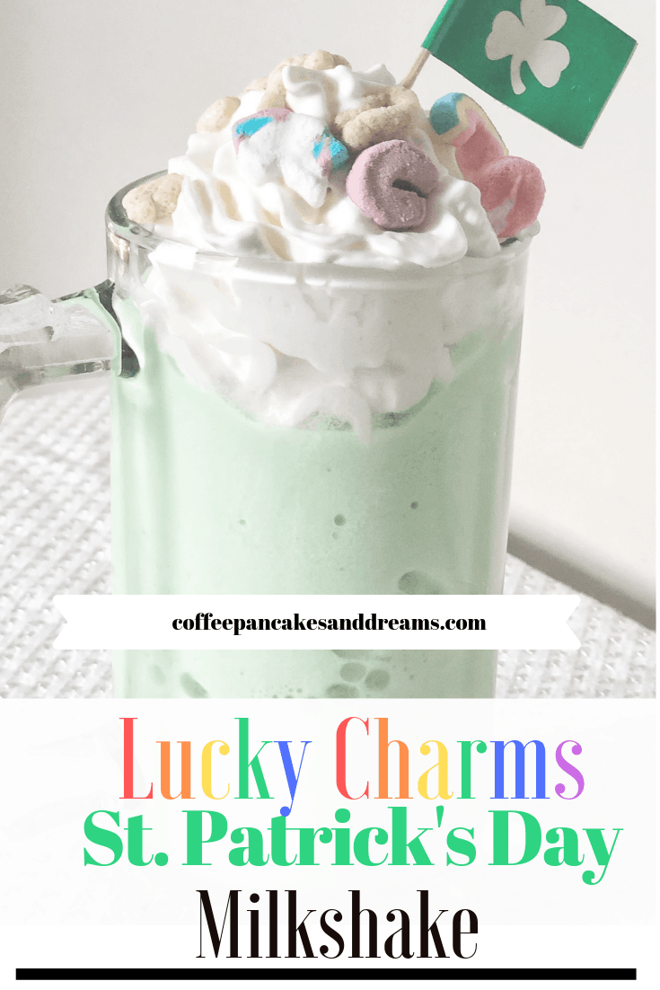 Easy St. Patrick's Day Milkshake #luckycharms #kidfriendly #nonalcoholicdrink