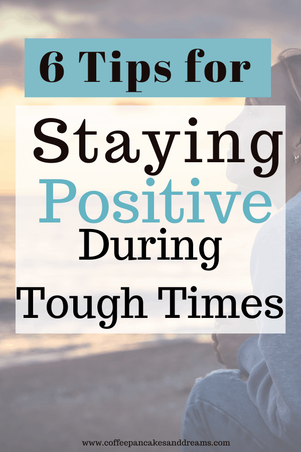 Strategies for Staying Positive During a Crisis #coping #anxiety #positivethinking