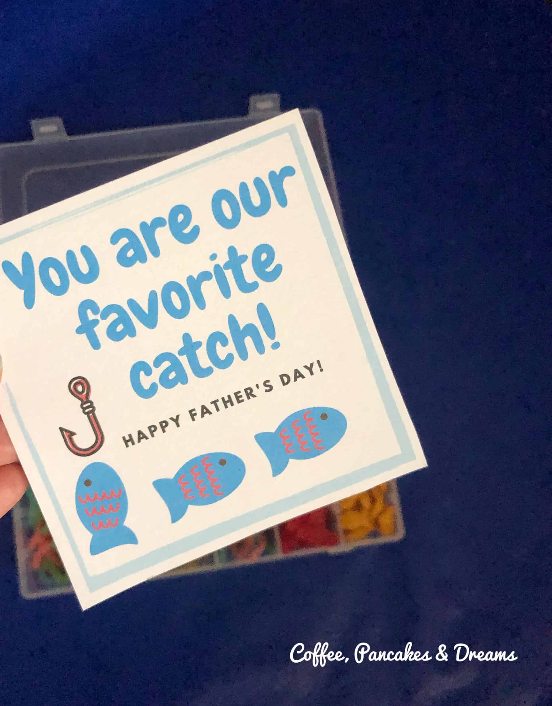 Father's Day You are our Favorite Catch Printable Gift Tag
