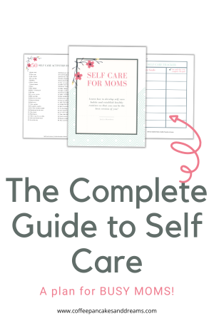 Self Care for Moms Guide